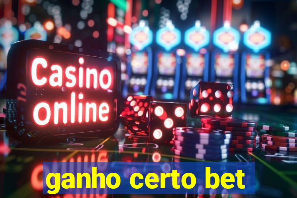 ganho certo bet